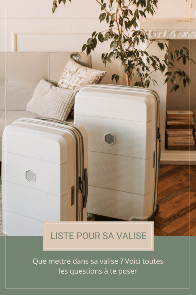 quoi mettre valise voyage